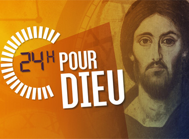 24h pour Dieu