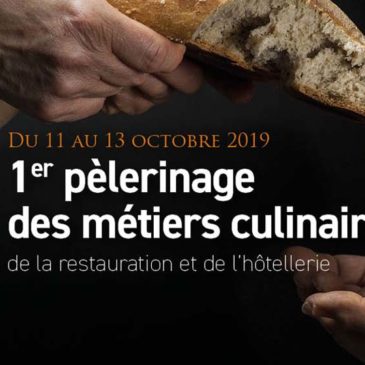 1er Pèlerinage des métiers culinaires et des confréries