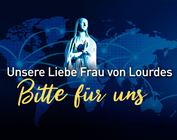 Unsere Liebe Frau von Lourdes, bitte für uns!Große Novene zur Unbefleckten Jungfrau