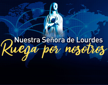¡Nuestra Señora de Lourdes ruega por nosotros!Gran novena a la Inmaculada