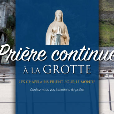 Les chapelains de Lourdes reprennent la prière continue à la Grotte