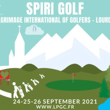 Spiri golf, the first international golfer’s pilgrimage Lourdes