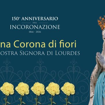150° anniversario dell’incoronazione della Vergine Maria a Lourdes