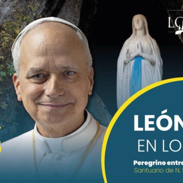 El papa León XIV en Lourdes: un acontecimiento histórico